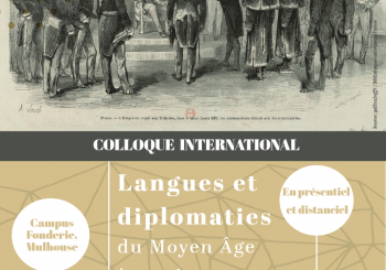 7-9 décembre :  Colloque “Langues et diplomaties du Moyen-Âge à nos jours”