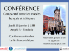 26/01 : conférence sur les ressemblances et les différences des musées français et tchèques